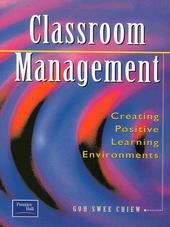 Classroom Management: Creating Positive Learning Environments